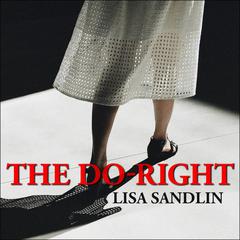 The Do-Right Audiobook, by Lisa Sandlin
