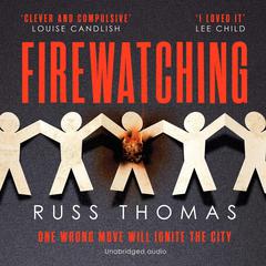 Firewatching Audiobook, by Russ Thomas