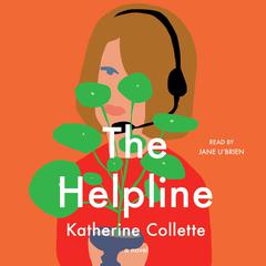 The Helpline Audiobook, by Katherine Collette