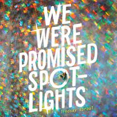 We Were Promised Spotlights Audiobook, by 