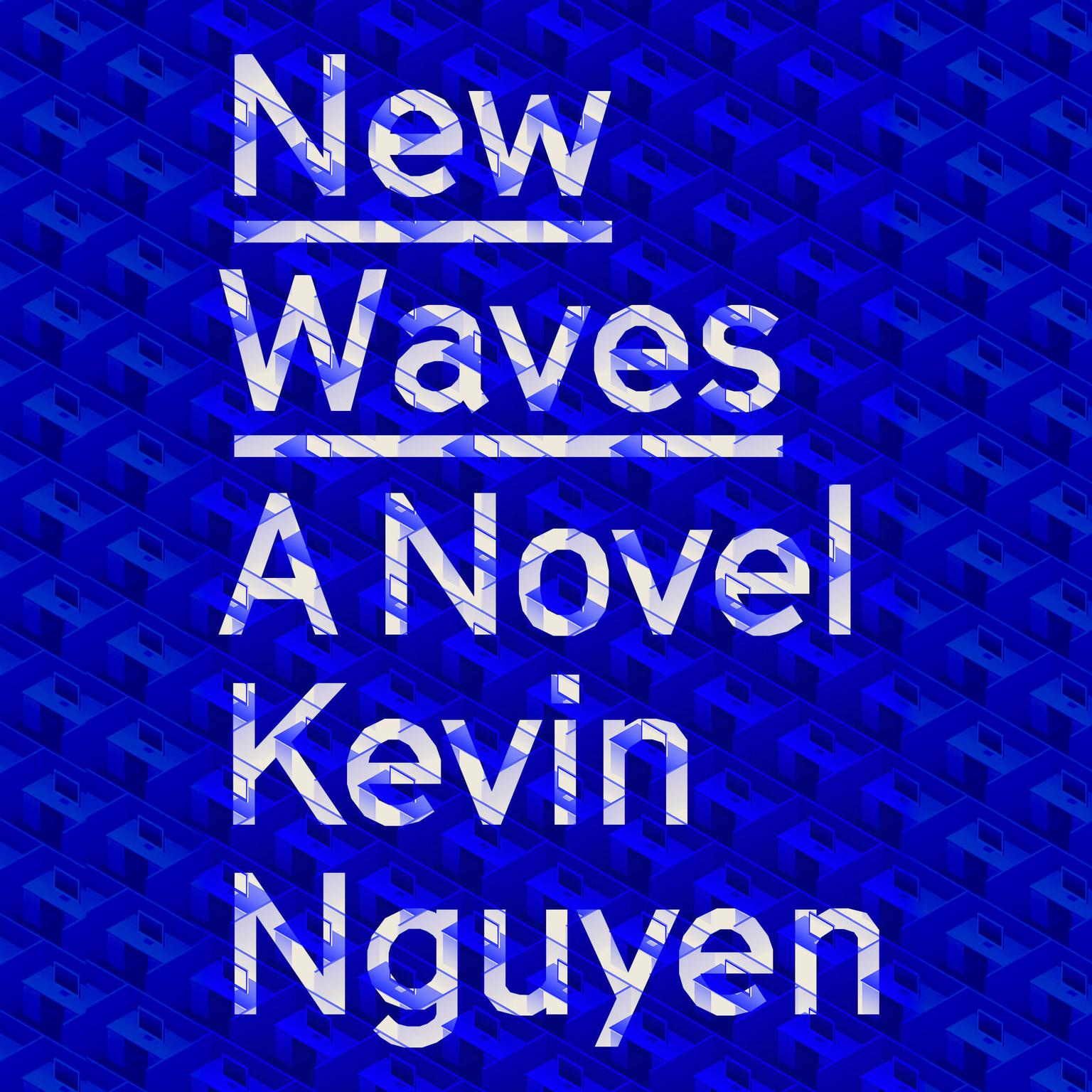 New Waves: A Novel Audiobook, by Kevin Nguyen
