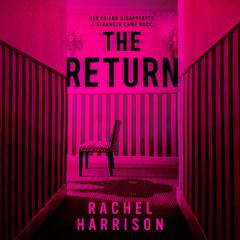 The Return Audiobook, by Rachel Harrison