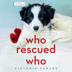 Who Rescued Who Audiobook, by Victoria Schade