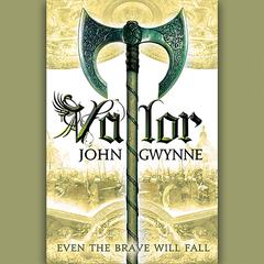 Valor Audiobook, by John Gwynne