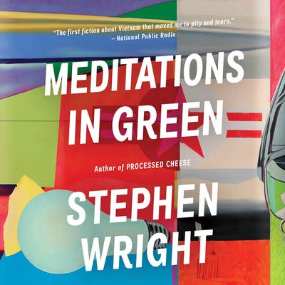 Meditations In Green Audiobook, by Stephen Wright