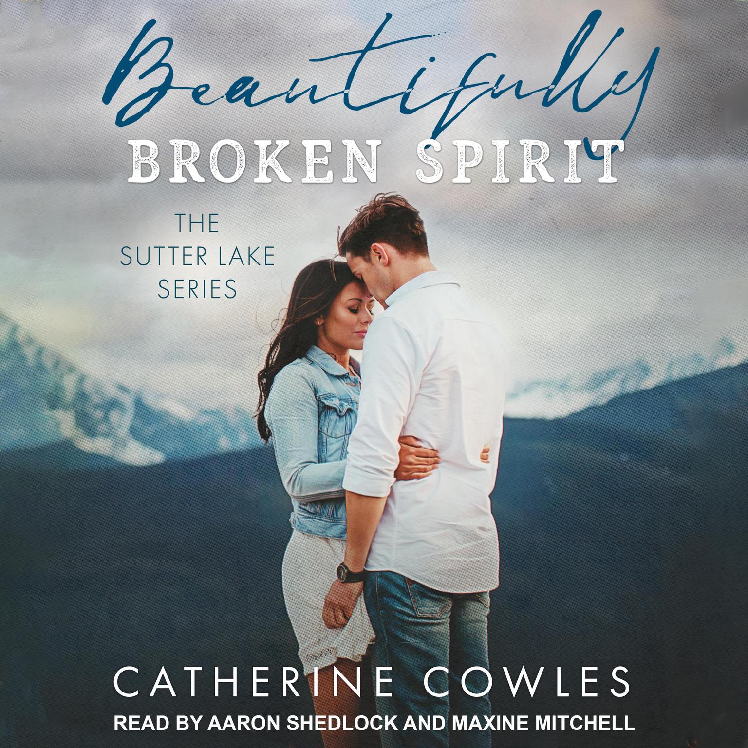 Beautifully Broken Spirit Audiobook, by Catherine Cowles