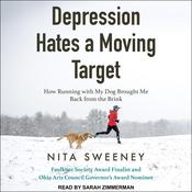 Depression Hates a Moving Target