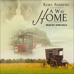 A Way Home Audiobook, by Keira Andrews