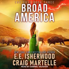 Broad America Audiobook, by Craig Martelle, E.E. Isherwood