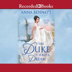 The Duke Is But a Dream Audiobook, by Anna Bennett