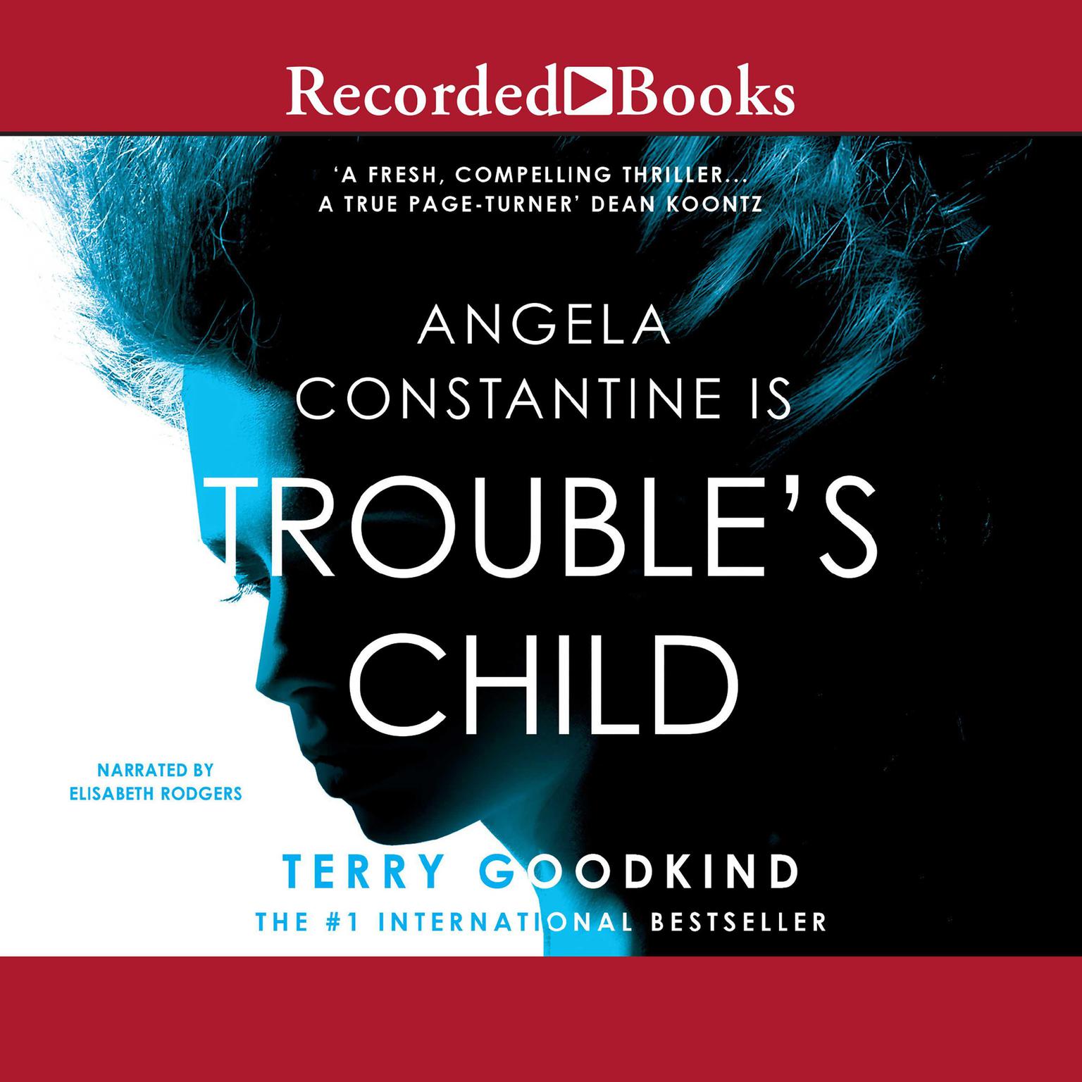 Troubles Child Audiobook, by Terry Goodkind