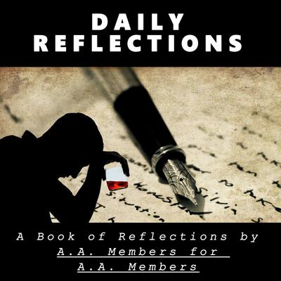 Daily Reflections: A Book of Reflections Audiobook, by Anonymous