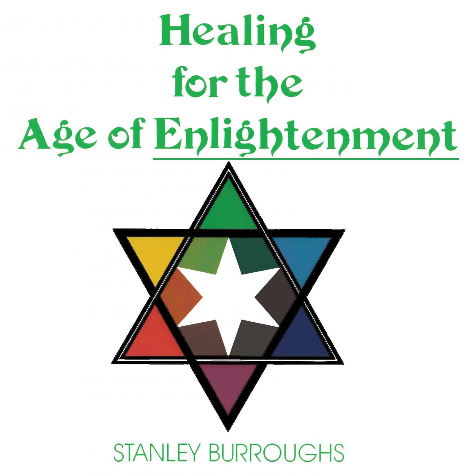 Healing for the Age of Enlightenment Audiobook, by Stanley Burroughs