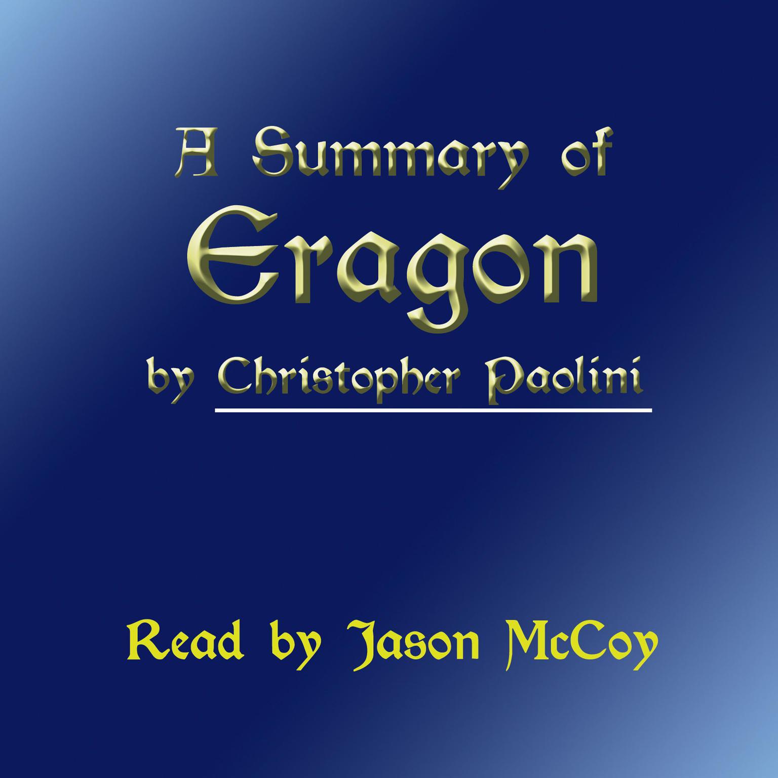 A Summary of Eragon Audiobook, by Christopher Paolini