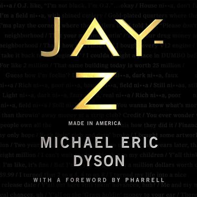 JAY-Z: Made in America Audiobook, by Michael Eric Dyson