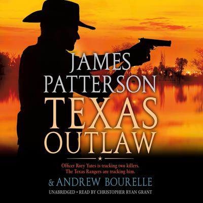 Texas Outlaw Audiobook, by James Patterson