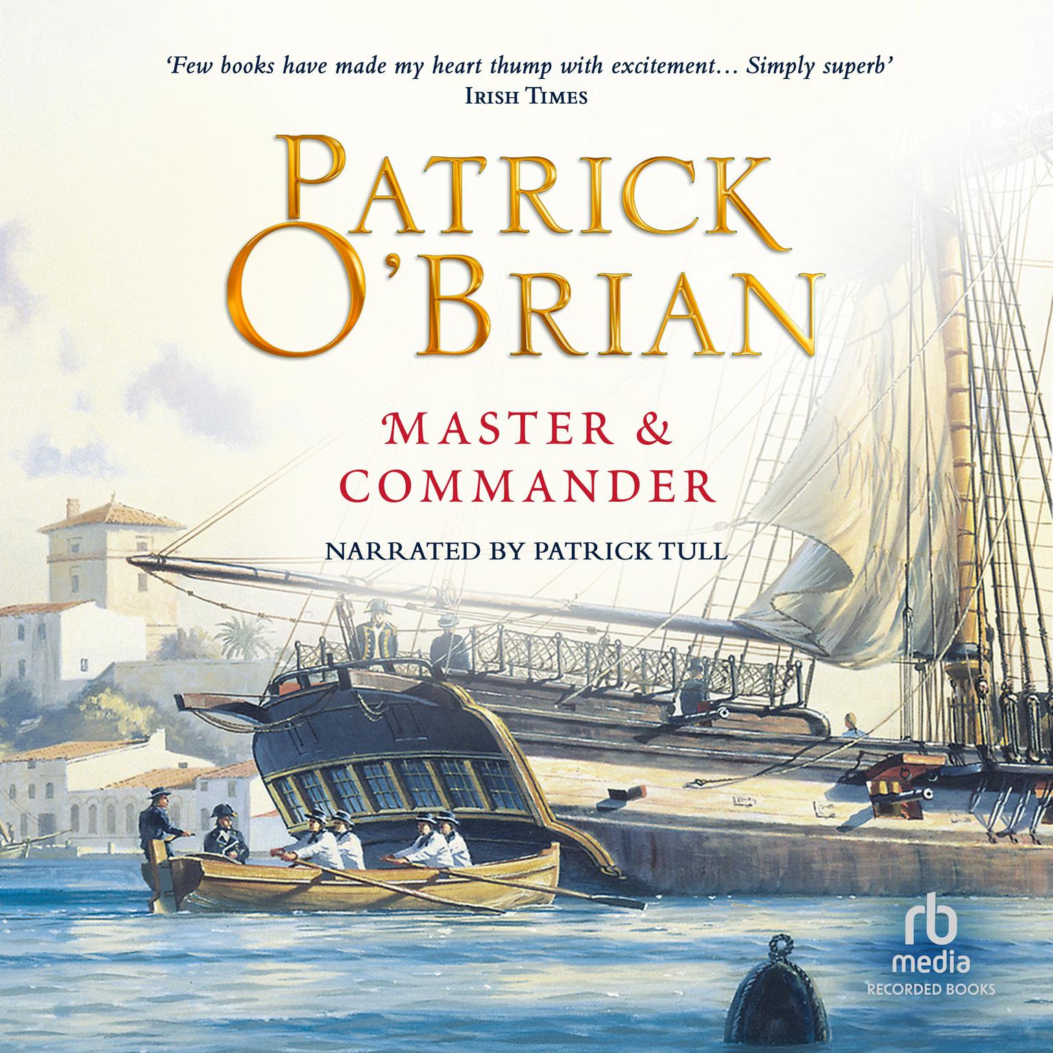 Master and Commander Audiobook, by Patrick O’Brian
