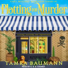 Plotting for Murder Audiobook, by Tamra Baumann