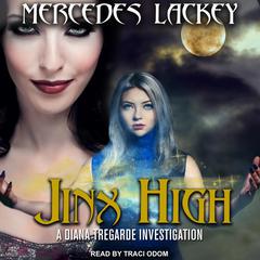 Jinx High Audiobook, by Mercedes Lackey
