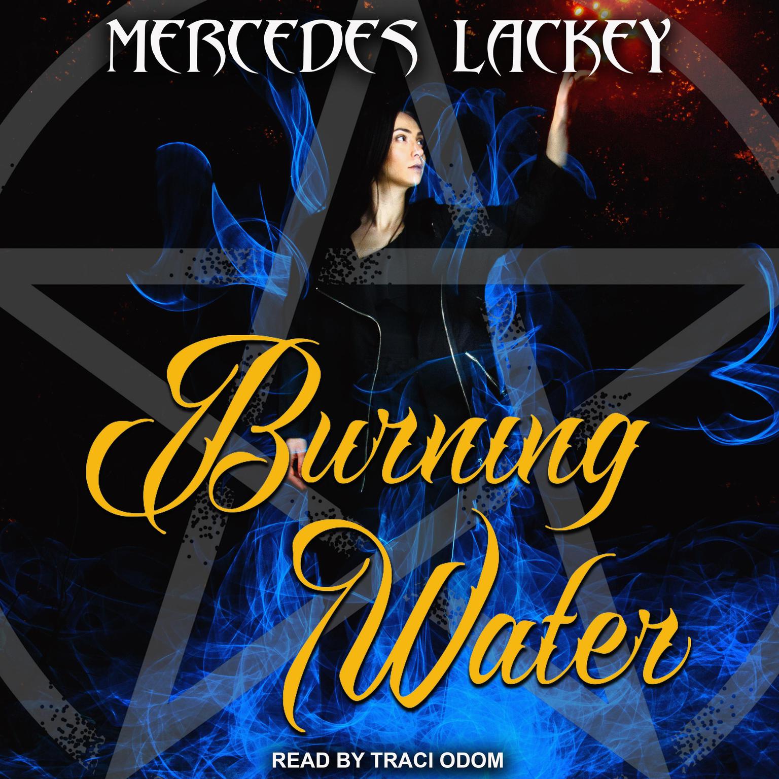 Burning Water Audiobook, by Mercedes Lackey