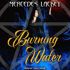 Burning Water Audiobook, by 