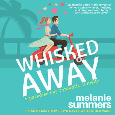 Whisked Away Audiobook, by Melanie Summers