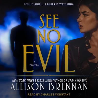 See No Evil Audiobook, by Allison Brennan
