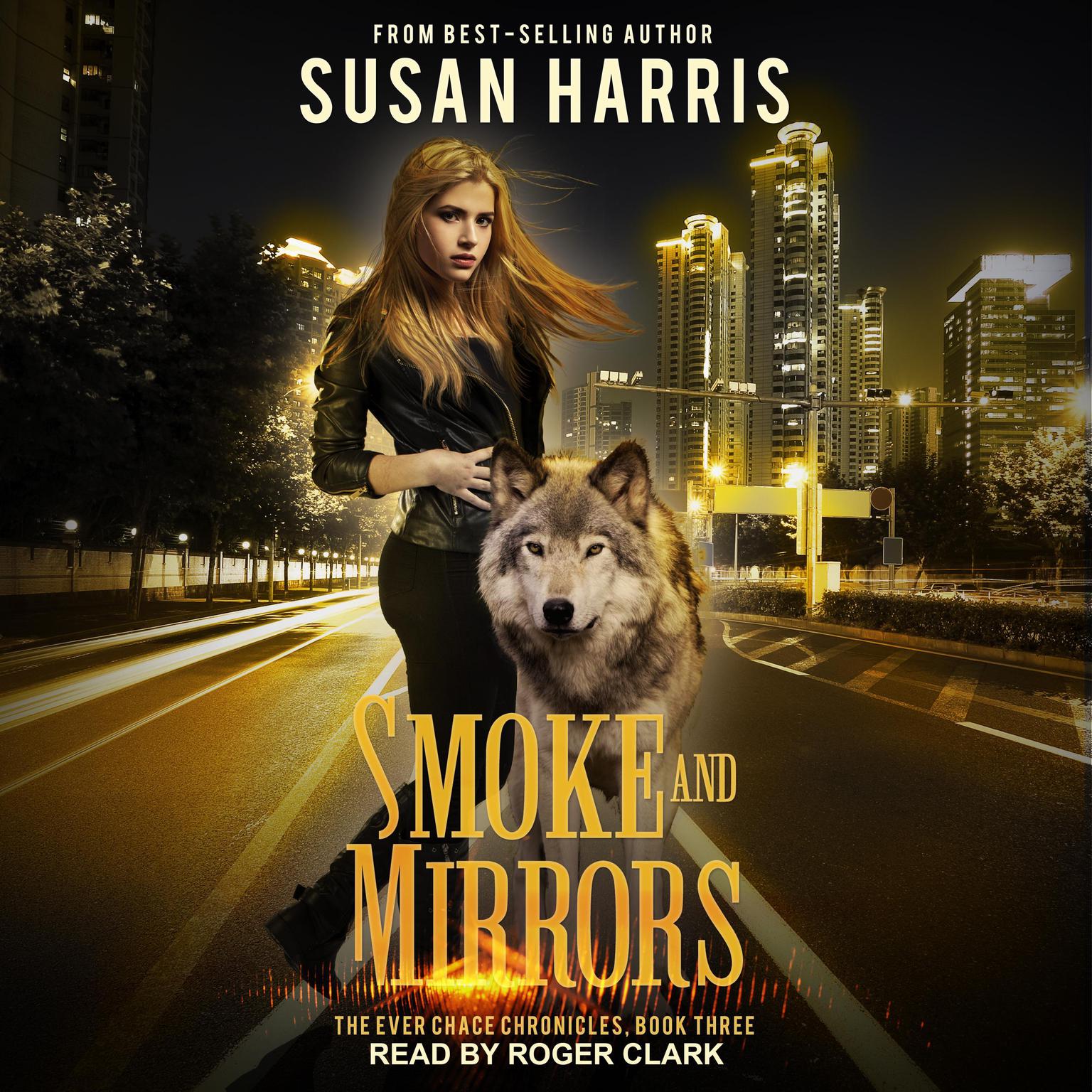 Smoke and Mirrors Audiobook, by Susan E. Harris