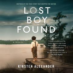 Lost Boy Found Audiobook, by Kirsten Alexander