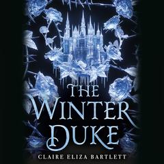 The Winter Duke Audiobook, by 