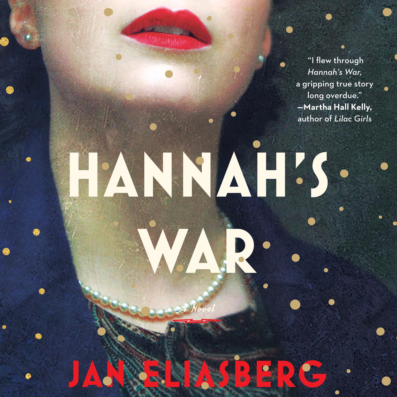 Hannahs War Audiobook, by Jan Eliasberg