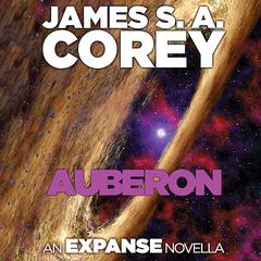 Auberon: An Expanse Novella Audiobook, by 