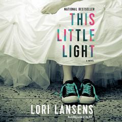 This Little Light Audiobook, by Lori Lansens