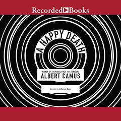 A Happy Death Audiobook, by Albert Camus