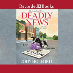 Deadly News Audiobook, by Jody Holford