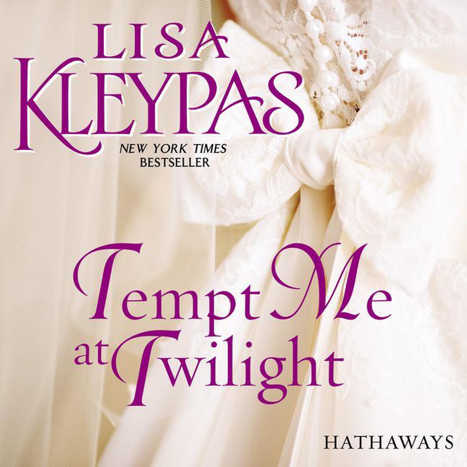Tempt Me at Twilight: A Novel Audiobook, by Lisa Kleypas