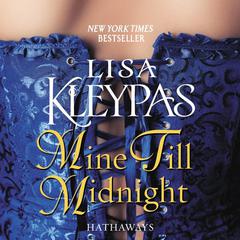 Mine Till Midnight: A Novel Audiobook, by Lisa Kleypas