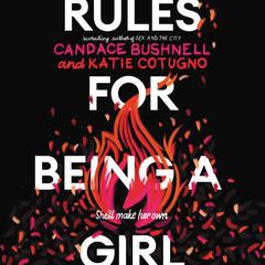Rules for Being a Girl Audiobook, by Candace Bushnell