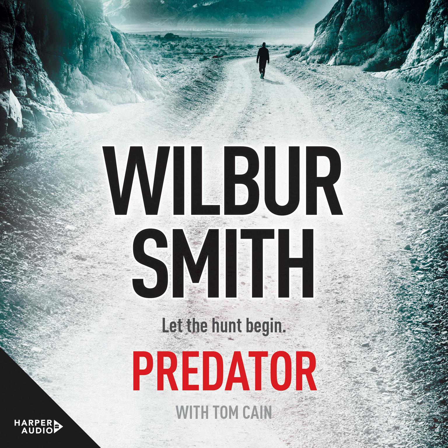 Predator: The third in the thrilling Hector Cross series Audiobook, by Wilbur Smith