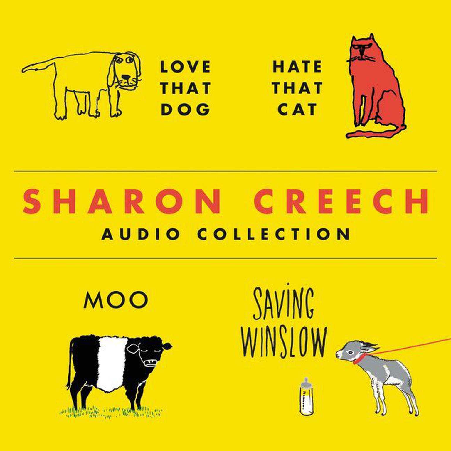 The Sharon Creech Audio Collection Audiobook, by Sharon Creech