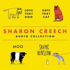 The Sharon Creech Audio Collection Audiobook, by Sharon Creech