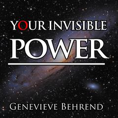 Your Invisible Power Audiobook, by Genevieve Behrend