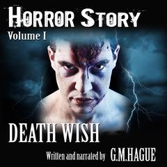 Death Wish Audiobook, by G.M.Hague 
