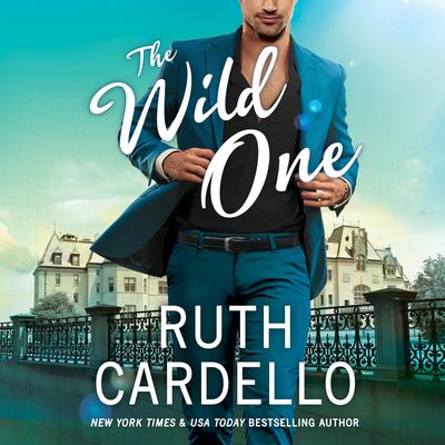 The Wild One Audiobook, by Ruth Cardello