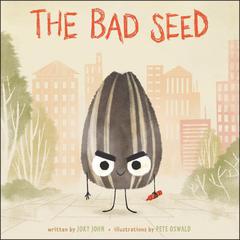 The Bad Seed Audiobook, by Jory John