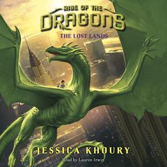 The Lost Lands Audiobook, by Jessica Khoury