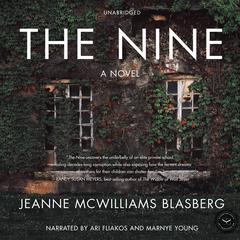 The Nine: A Novel Audiobook, by Jeanne McWilliams Blasberg