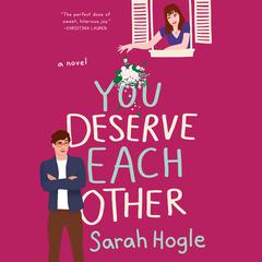 You Deserve Each Other Audiobook, by Sarah Hogle