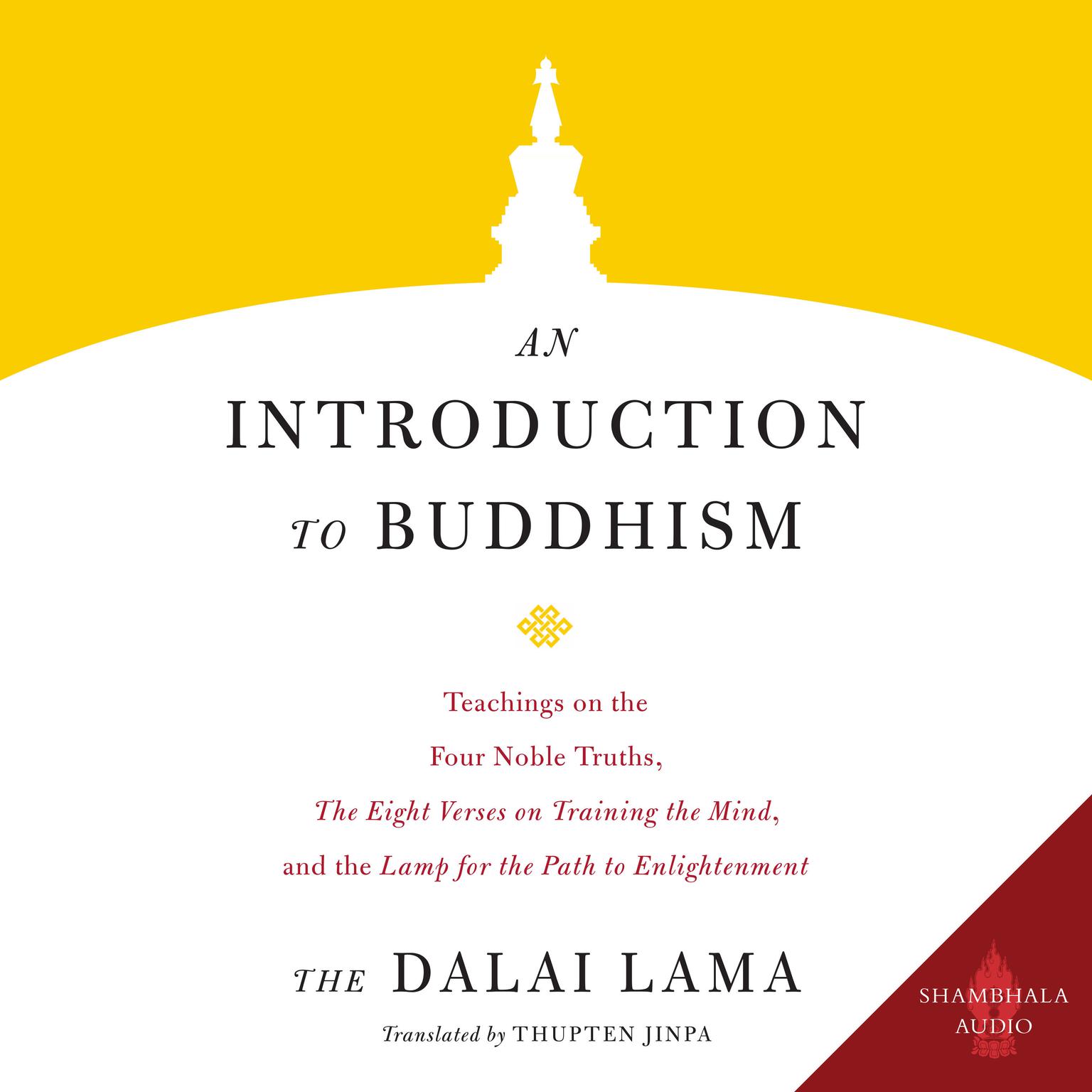 An Introduction to Buddhism Audiobook, by His Holiness the Dalai Lama