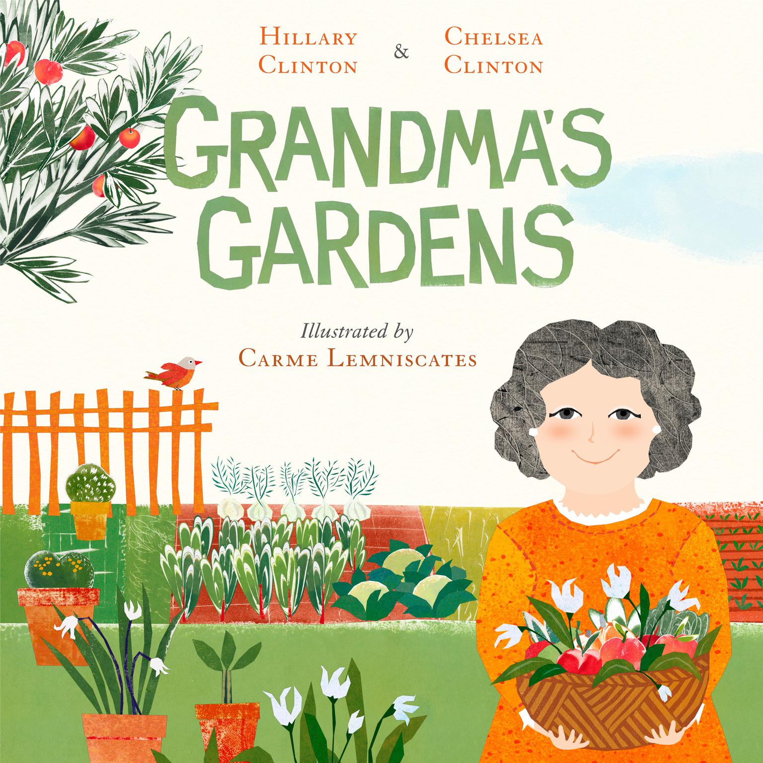 Grandmas Gardens Audiobook, by Hillary Clinton